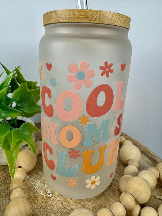 Cool’s Moms Club 16oz Glass Cup with Vibrant DTF Wrap