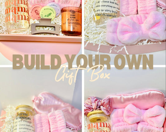Build Your Own Gift Box